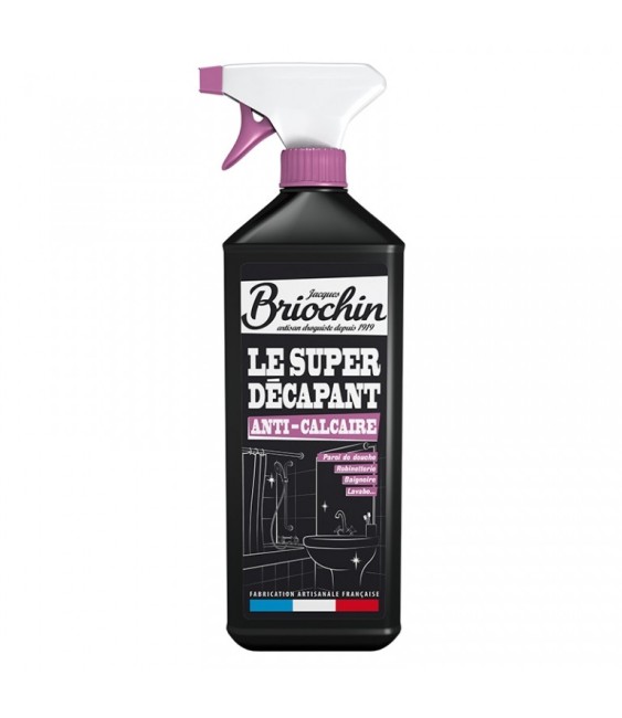 Le super Décapant - Anti-calcaire - 1 L - BRIOCHIN